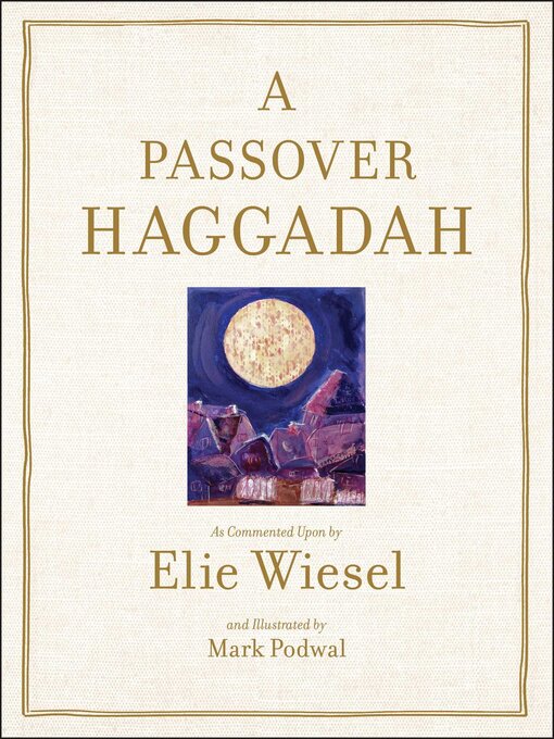 Title details for Passover Haggadah by Elie Wiesel - Wait list